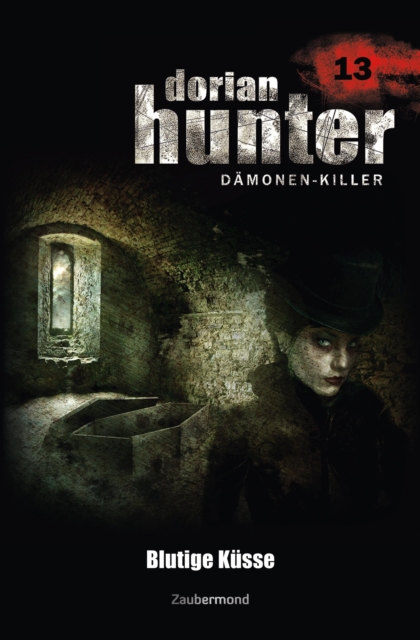 Dorian Hunter 13 - Blutige Kusse, EPUB eBook