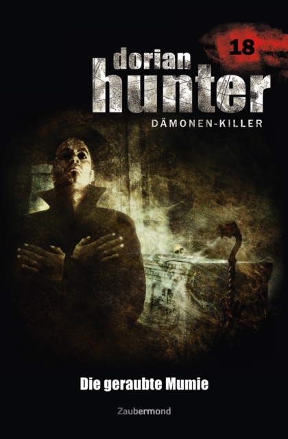 Dorian Hunter 18 - Die geraubte Mumie, EPUB eBook