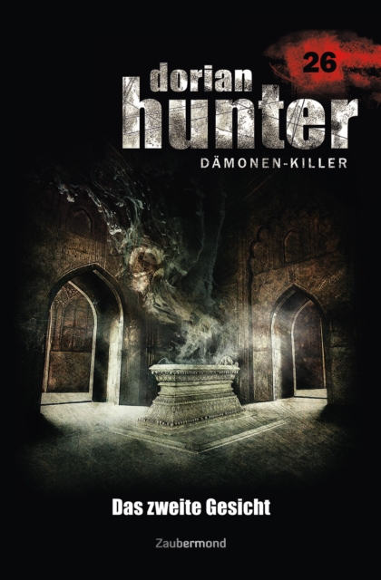 Dorian Hunter 26 - Das zweite Gesicht, EPUB eBook