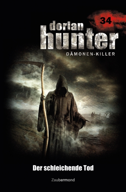 Dorian Hunter 34 - Der schleichende Tod, EPUB eBook