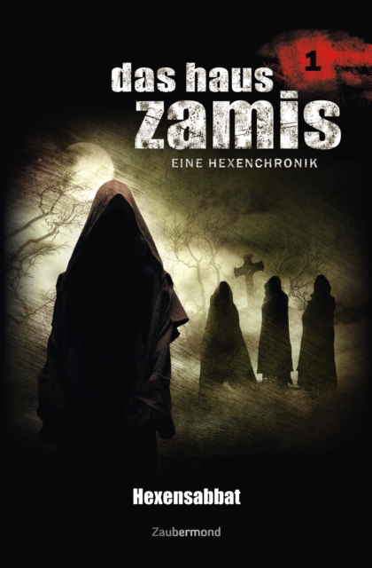 Das Haus Zamis 1 - Hexensabbat, EPUB eBook