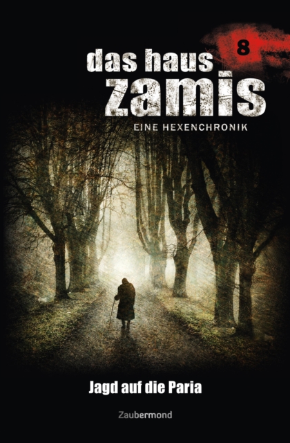 Das Haus Zamis 8 - Jagd auf die Paria, EPUB eBook