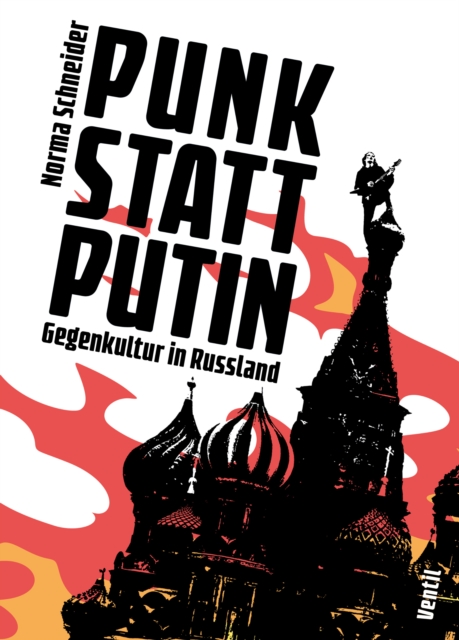 Punk statt Putin : Gegenkultur in Russland, EPUB eBook