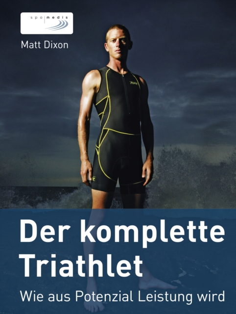 Der komplette Triathlet, EPUB eBook