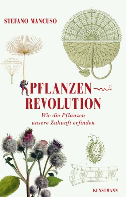 Pflanzenrevolution : Wie die Pflanzen unsere Zukunft erfinden, EPUB eBook