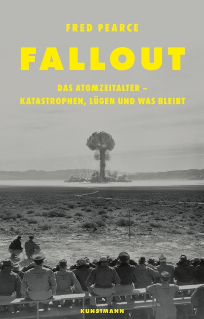 Fallout : Das Atomzeitalter - Katastrophen, Lugen und was bleibt, EPUB eBook