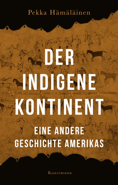 Der indigene Kontinent : Eine andere Geschichte Amerikas, EPUB eBook