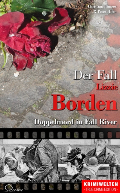 Der Fall Lizzie Borden : Doppelmord in Fall River, EPUB eBook