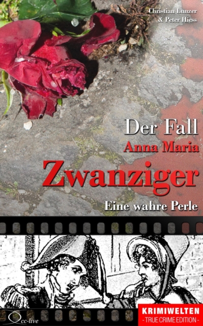 Der Fall Anna Maria Zwanziger : Eine wahre Perle, EPUB eBook