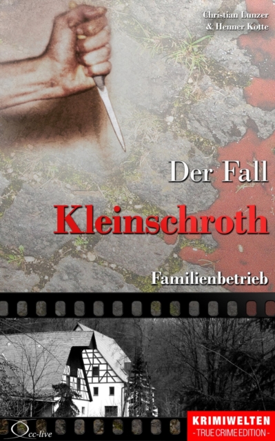 Der Fall Kleinschroth : Familienbetrieb, EPUB eBook