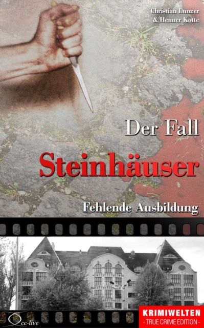 Der Fall Steinhauser : Fehlende Ausbildung, EPUB eBook