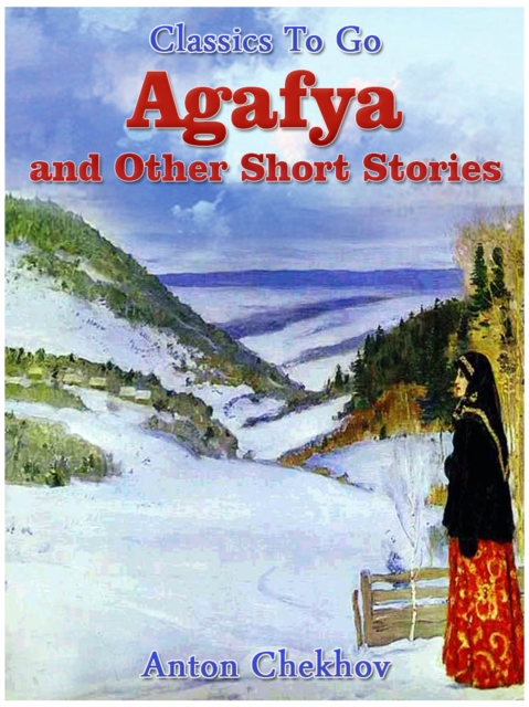 Agafya and Other Short Stories, EPUB eBook