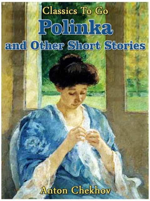 Polinka and Other Short Stories, EPUB eBook