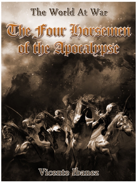 The Four Horsemen of the Apocalypse, EPUB eBook