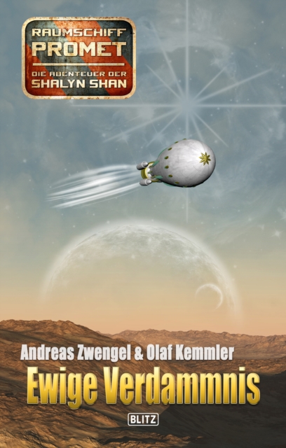 Raumschiff Promet - Die Abenteuer der Shalyn Shan 21: Ewige Verdammnis, EPUB eBook