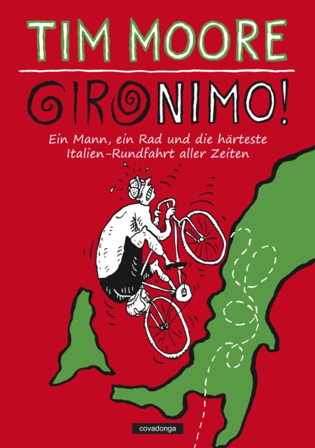 Gironimo! : Ein Mann, ein Rad und die harteste Italien-Rundfahrt aller Zeiten, EPUB eBook