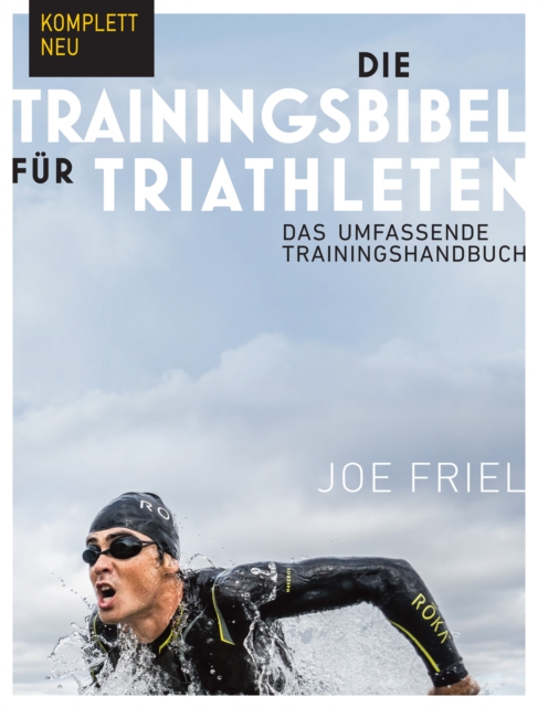 Die Trainingsbibel fur Triathleten, EPUB eBook