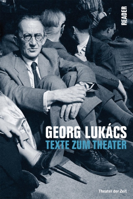 Georg Lukacs : Texte zum Theater, PDF eBook