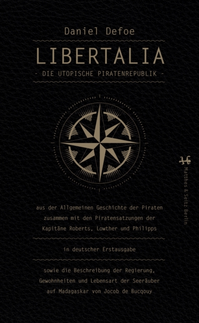 Libertalia : Die utopische Piratenrepublik, EPUB eBook