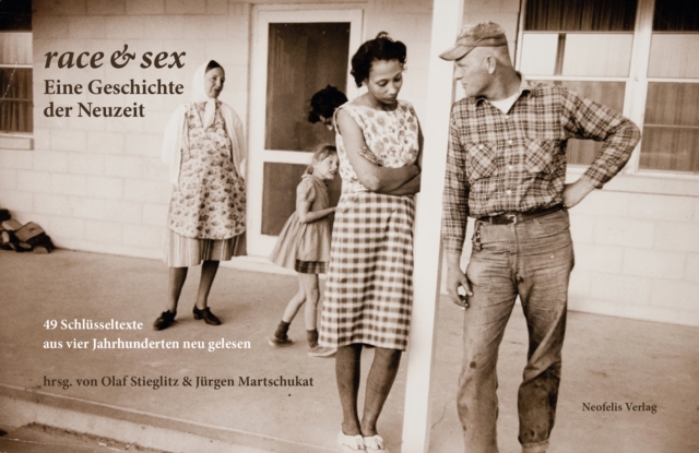 race & sex: Eine Geschichte der Neuzeit : 49 Schlusseltexte aus vier Jahrhunderten neu gelesen, PDF eBook
