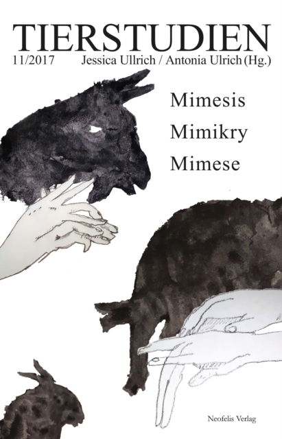 Mimesis, Mimikry, Mimese : Tierstudien 11/2017, PDF eBook