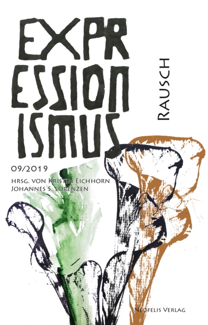 Rausch : Expressionismus 09/2019, PDF eBook