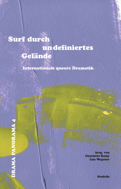 Surf durch undefiniertes Gelande : Internationale queere Dramatik, PDF eBook
