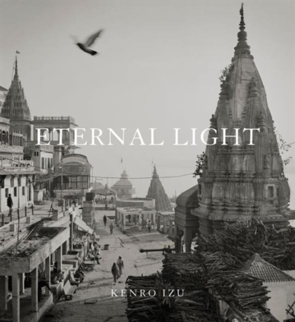 Kenro Izu: Eternal Light, Hardback Book