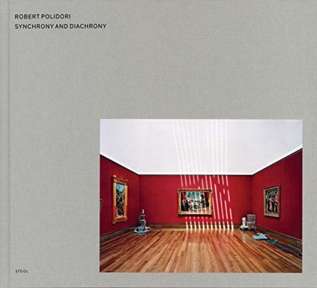 Robert Polidori: Synchrony and Diachrony : Photographs of the J.P. Getty Museum 1997, Hardback Book