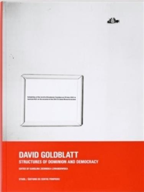 David Goldblatt: Structures of Dominion and Democracy, Hardback Book