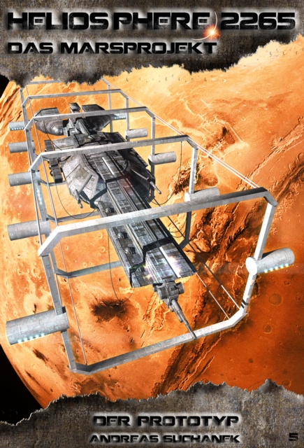 Heliosphere 2265 - Das Marsprojekt 5: Der Prototyp (Science Fiction), EPUB eBook