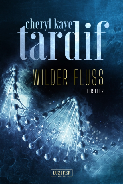 WILDER FLUSS : Thriller, EPUB eBook