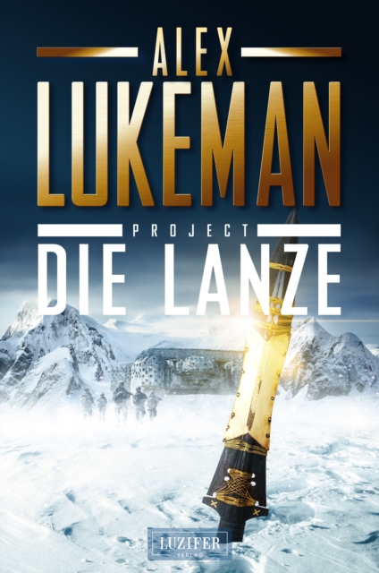 DIE LANZE (Project 2) : Thriller, EPUB eBook