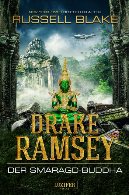 DER SMARAGD-BUDDHA (Drake Ramsey 2) : Thriller, Abenteuer, EPUB eBook