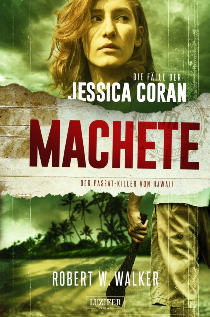 MACHETE - Der Passat-Killer von Hawaii : FBI-Thriller, EPUB eBook