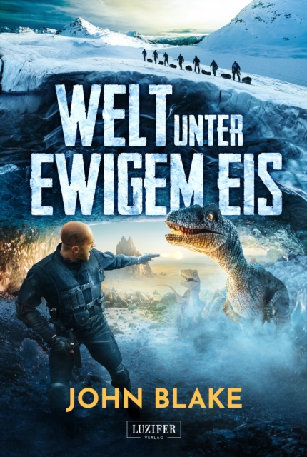 WELT UNTER EWIGEM EIS : Roman, EPUB eBook