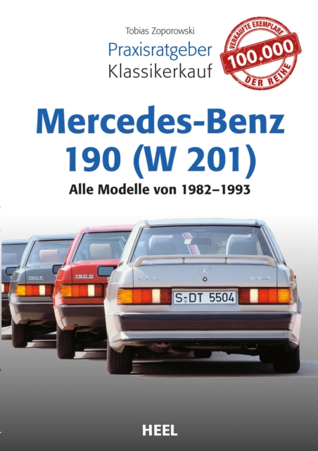 Praxisratgeber Klassikerkauf Mercedes-Benz 190 (W 201), EPUB eBook