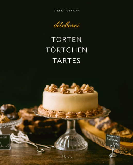 Dilekerei : Torten - Tortchen - Tartes, EPUB eBook