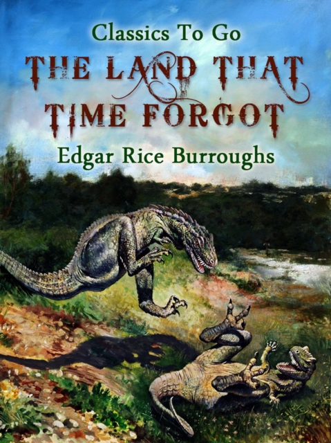 The Land that Time Forgot, EPUB eBook