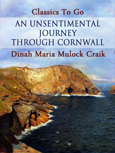 An Unsentimental Journey through Cornwall, EPUB eBook