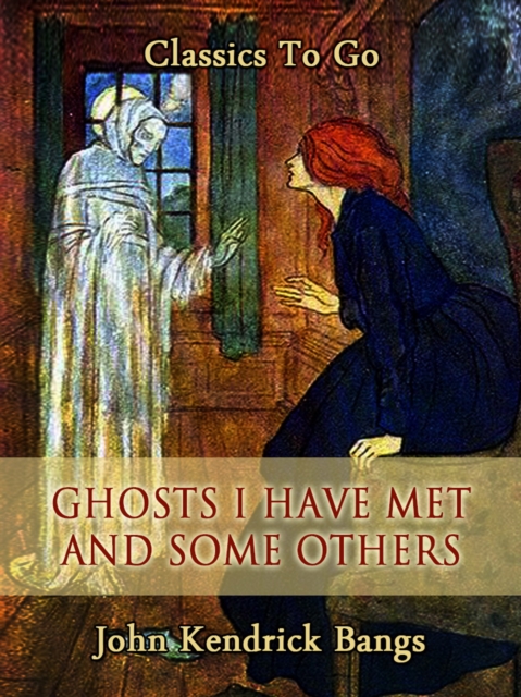 Ghosts I Have Met and Some Others, EPUB eBook