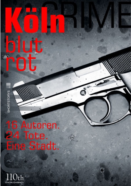 Koln blutrot : 16 Autoren. 24 Tote. Eine Stadt., EPUB eBook