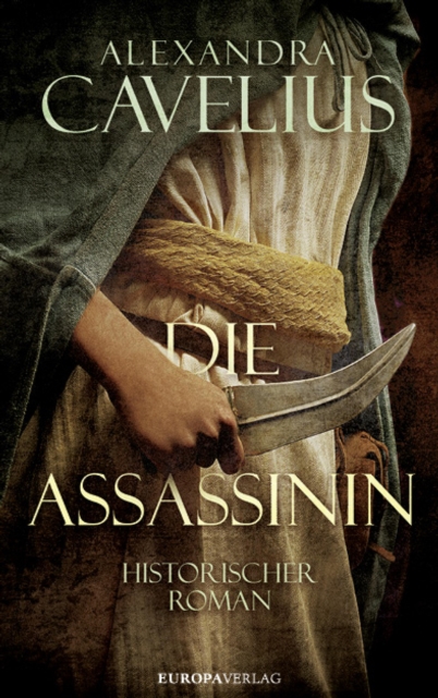 Die Assassinin : Historischer Roman, EPUB eBook