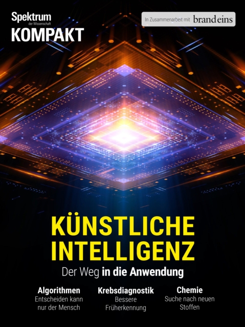 Spektrum Kompakt - Kunstliche Intelligenz : Der Weg in die Anwendung, PDF eBook
