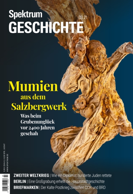 Spektrum Geschichte - Mumien aus dem Salzbergwerk : Was beim Grubenungluck vor 2400 Jahren geschah, PDF eBook