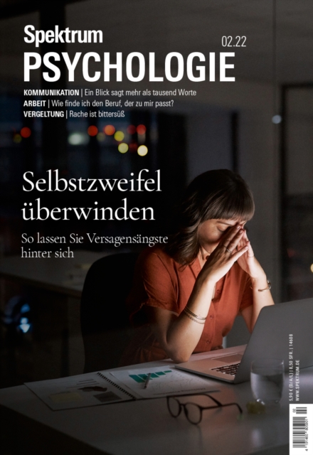 Spektrum Psychologie - Selbstzweifel uberwinden : So lassen Sie Versagensangste hinter sich, PDF eBook