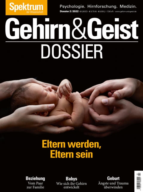 Gehirn&Geist Dossier - Eltern werden, Eltern sein, PDF eBook
