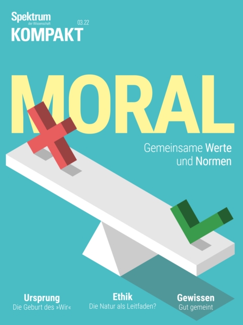 Spektrum Kompakt - Moral : Gemeinsame Werte und Normen, PDF eBook