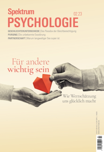 Spektrum Psychologie - Wichtig fur andere sein : Wir Wertschatzung uns glucklich macht, PDF eBook