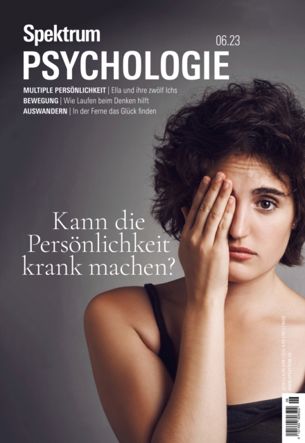 Spektrum Psychologie 6/2023 - Kann die Personlichkeit krank machen?, PDF eBook